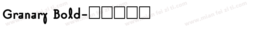 Granary Bold字体转换